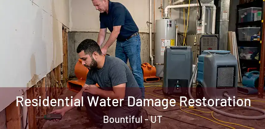 Residential Water Damage Restoration Bountiful - UT